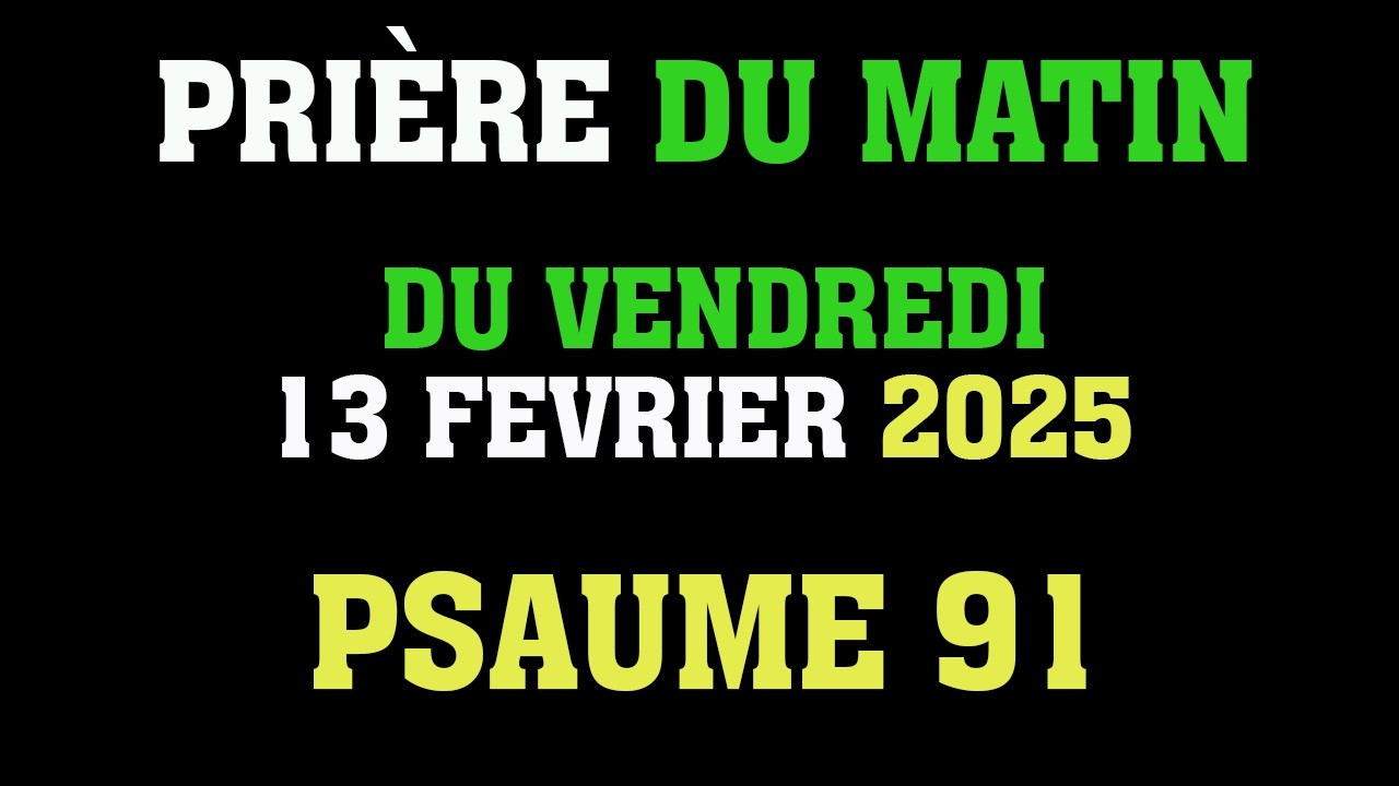 PRIÈRE PUISSANTE - PSAUME 91 et PSAUME 23 - L'une des PRIÈRES LES PLUS PUISSANTES de la BIBLE.