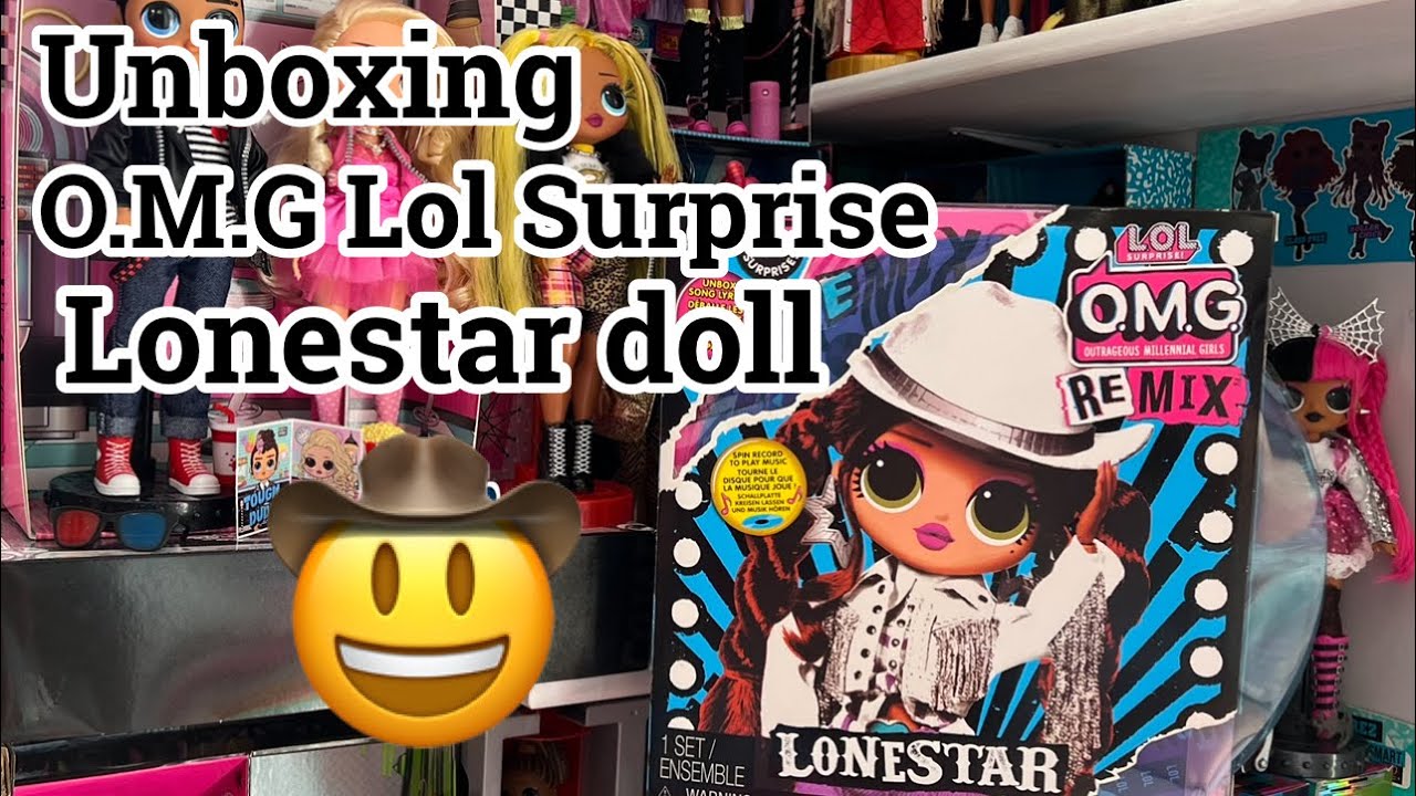 Unboxing O.M.G Lol Surprise Lonestar Doll!🤠
