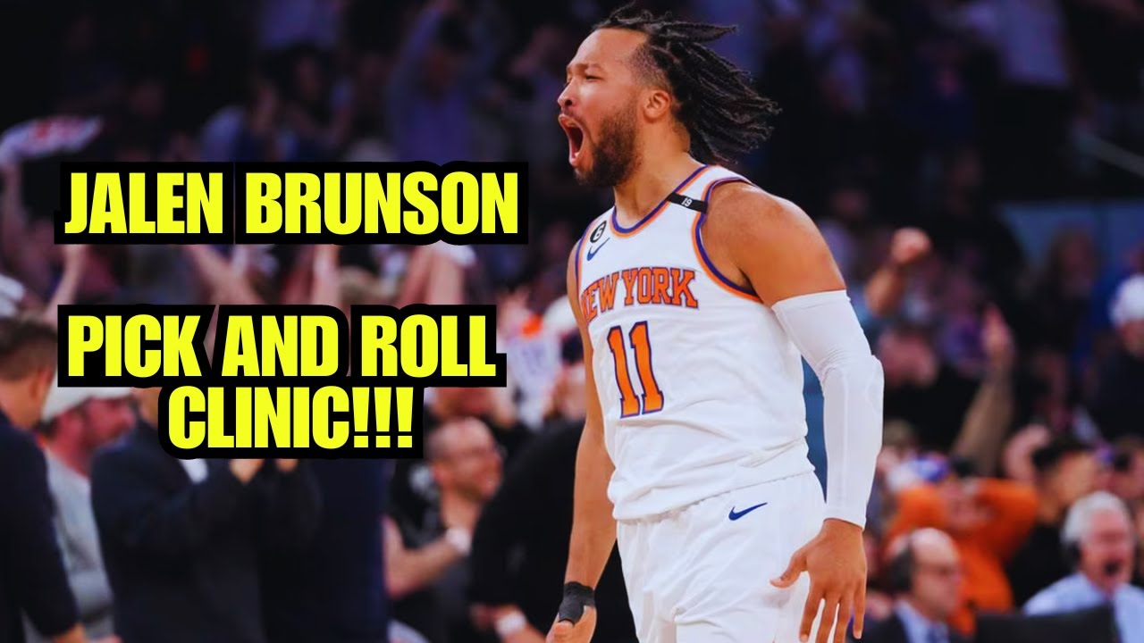 New York Knicks Jalen Brunson: Pick and Roll Clinic