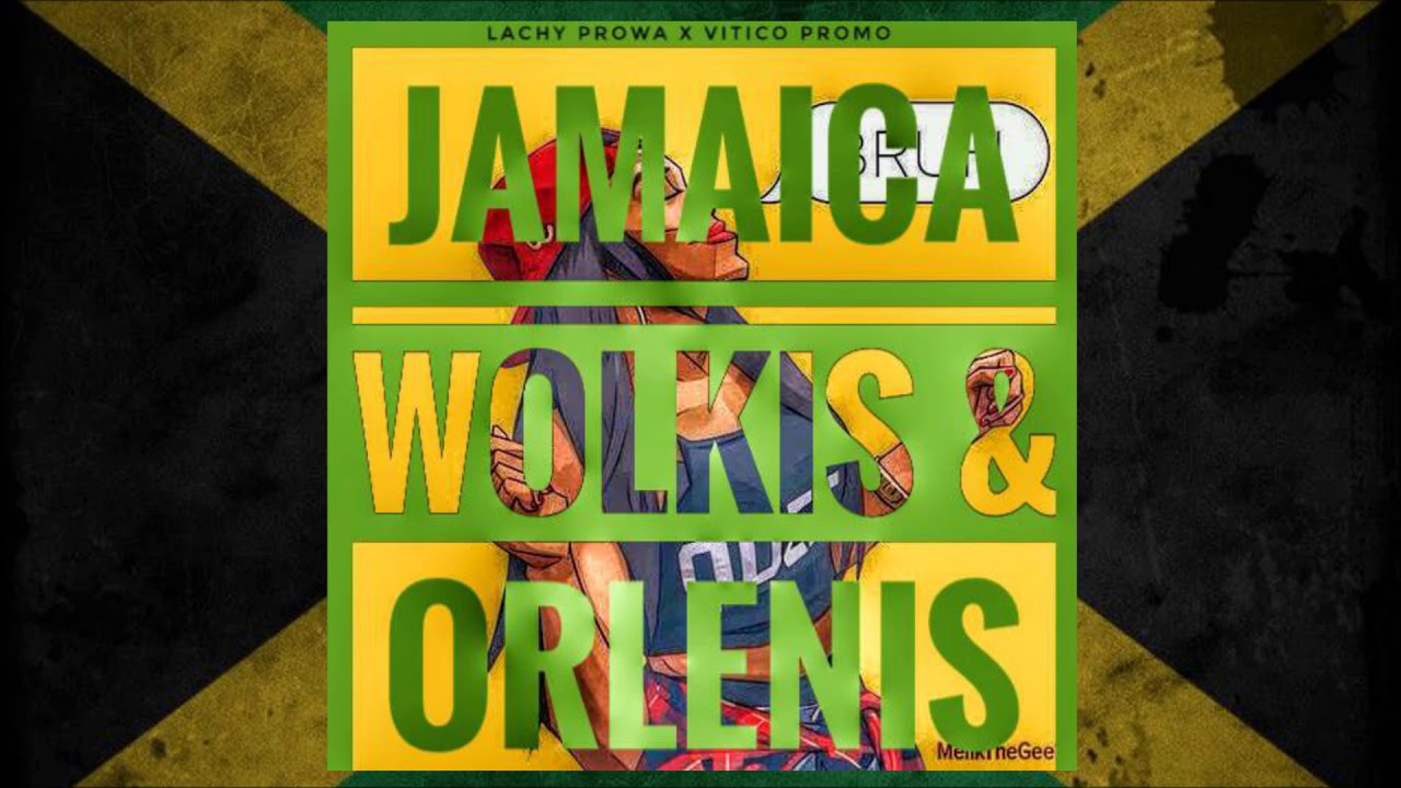 Wolkis x Orlenis - Jamaica