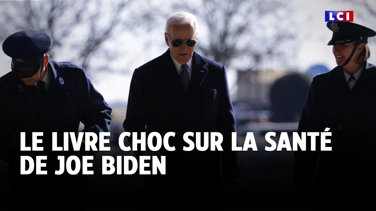 Le livre choc sur la santé de Joe Biden  ｜LCI