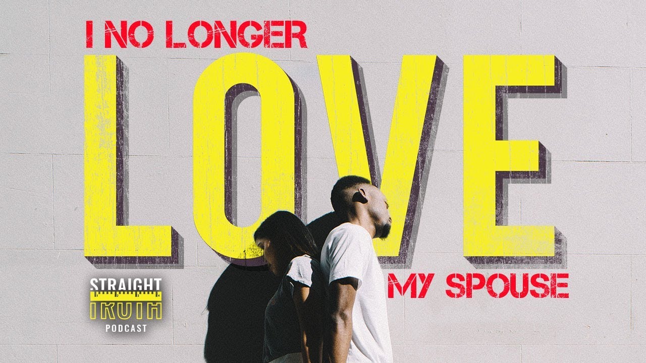 I Don’t Love My Spouse Anymore