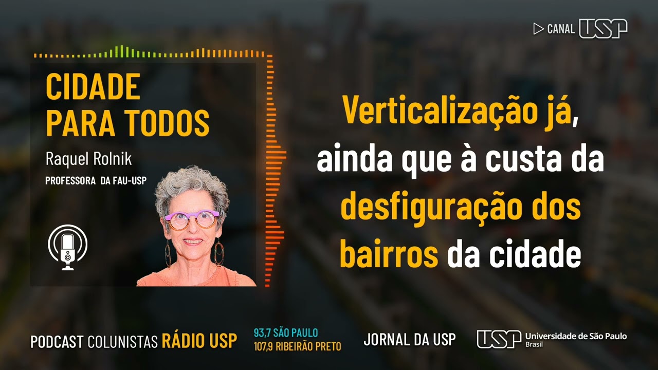 Verticaliza&ccedil;&atilde;o j&aacute;, ainda que &agrave; custa da desfigura&ccedil;&atilde;o dos bairros da cidade