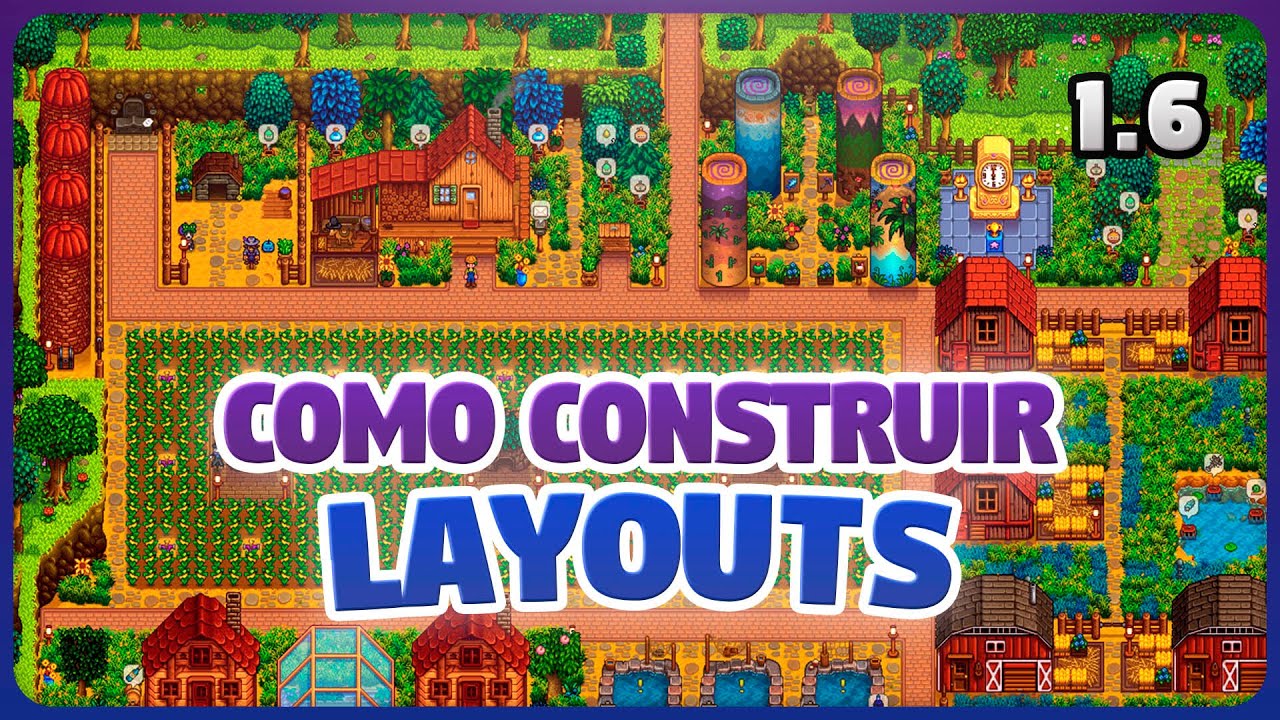 Aprenda (na pratica) a construir layouts eficientes e bonitos no Stardew Valley! 🌱✨