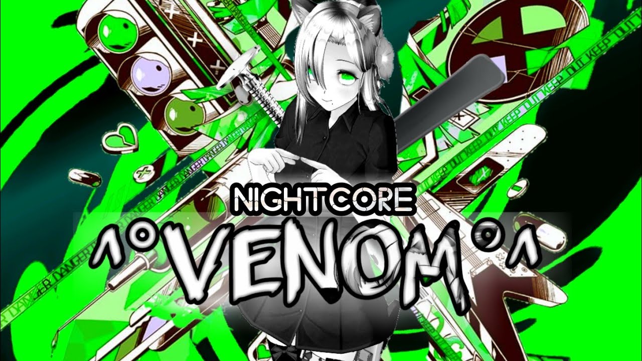 Nightcore - Venom ベノム MARETU remix / Kairiki Bear [Hatsune Miku Vocal] - (Romaji Lyric)