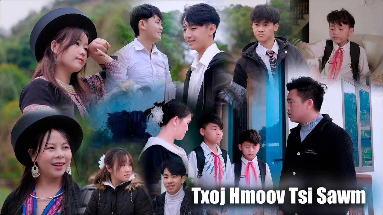 Txoj Hmoov Tsi Sawm ( Part 1 ) Tsheej Moua Film . Is The BEST Hmoob Movie Ever