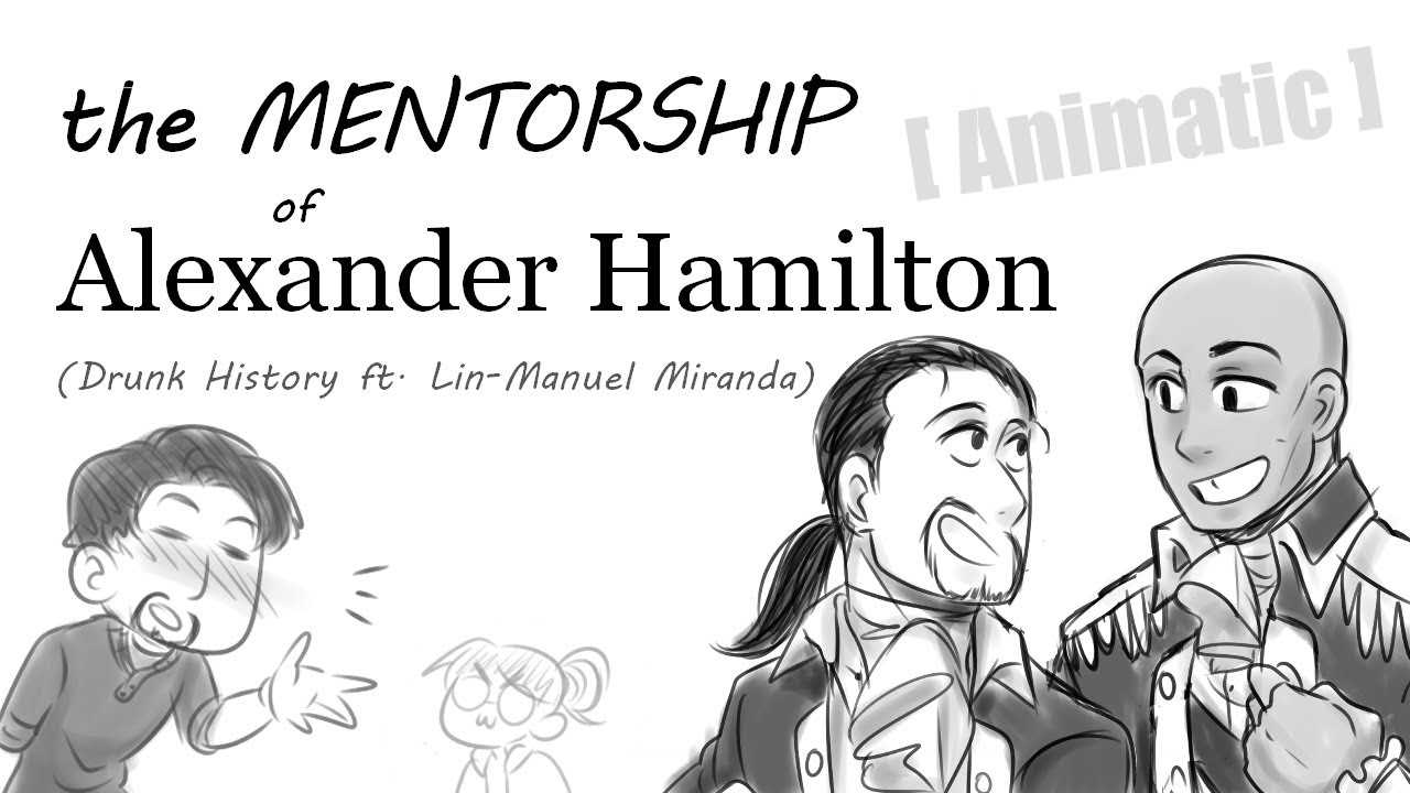 [ANIMATIC] The Mentorship of Alexander Hamilton (Drunk History)