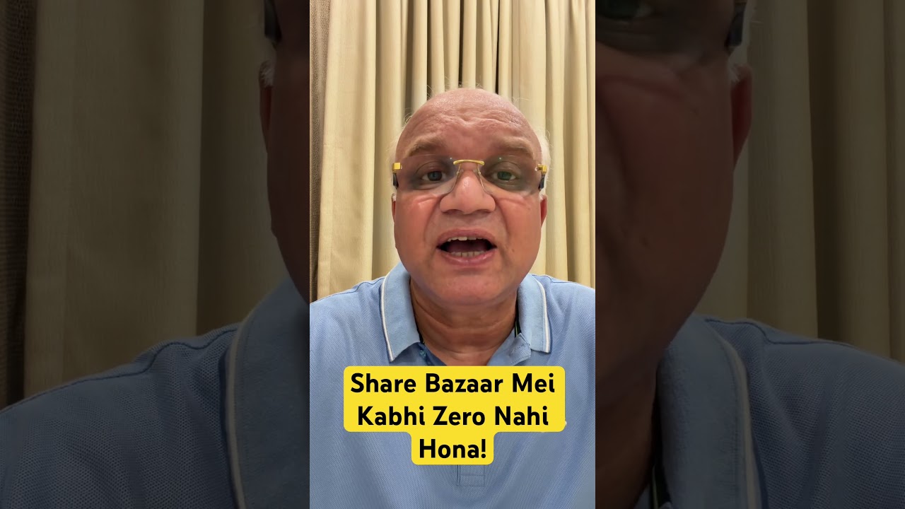 Share Bazaar Mei Kabhi Zero Nahi Hona!