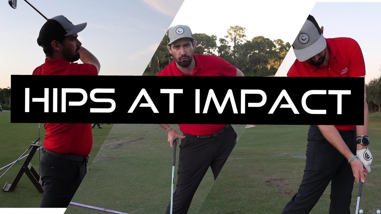 WHERE SHOULD YOUR HIPS BE AT IMPACT/BALL CONTACT