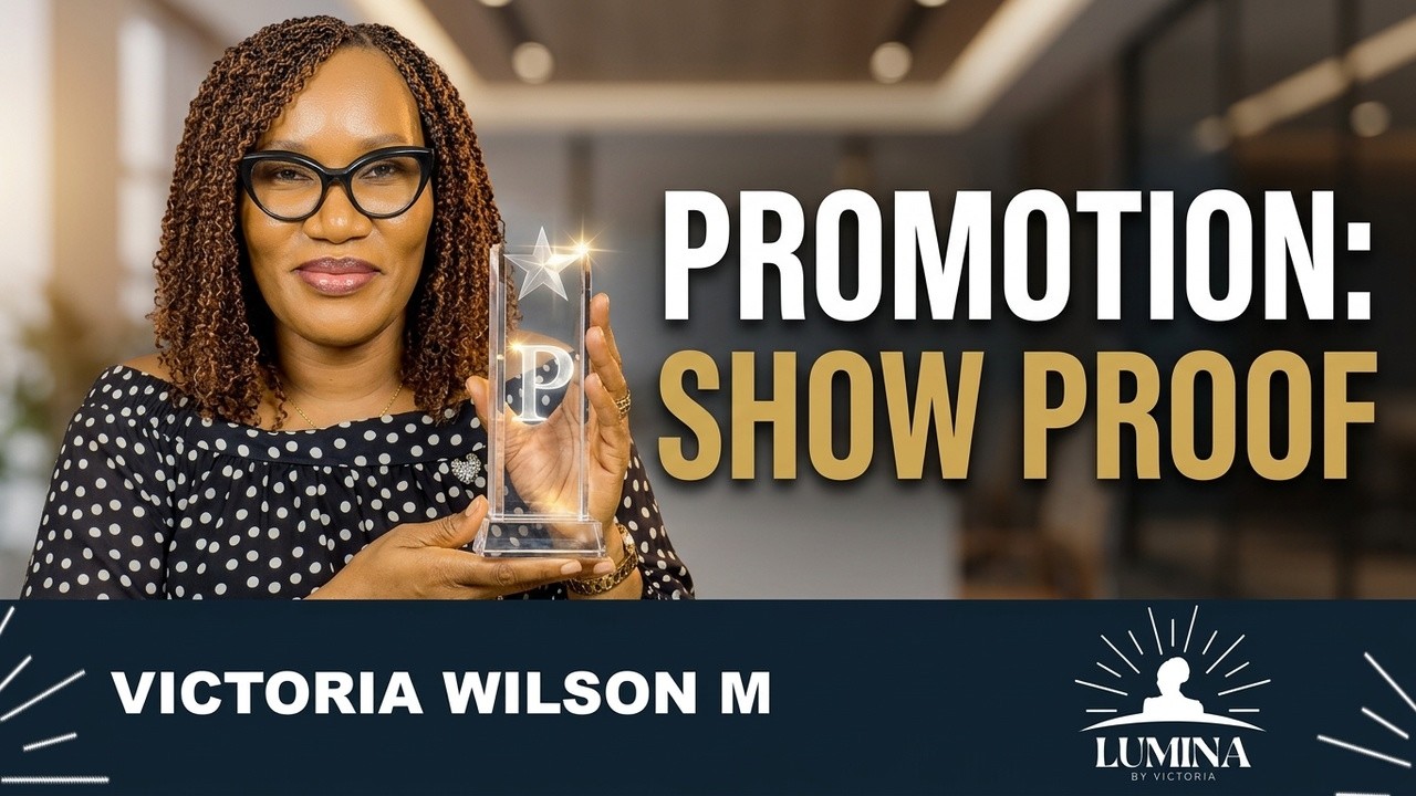 Why Hard Work Doesn't Get You Promoted And How Proof Does.