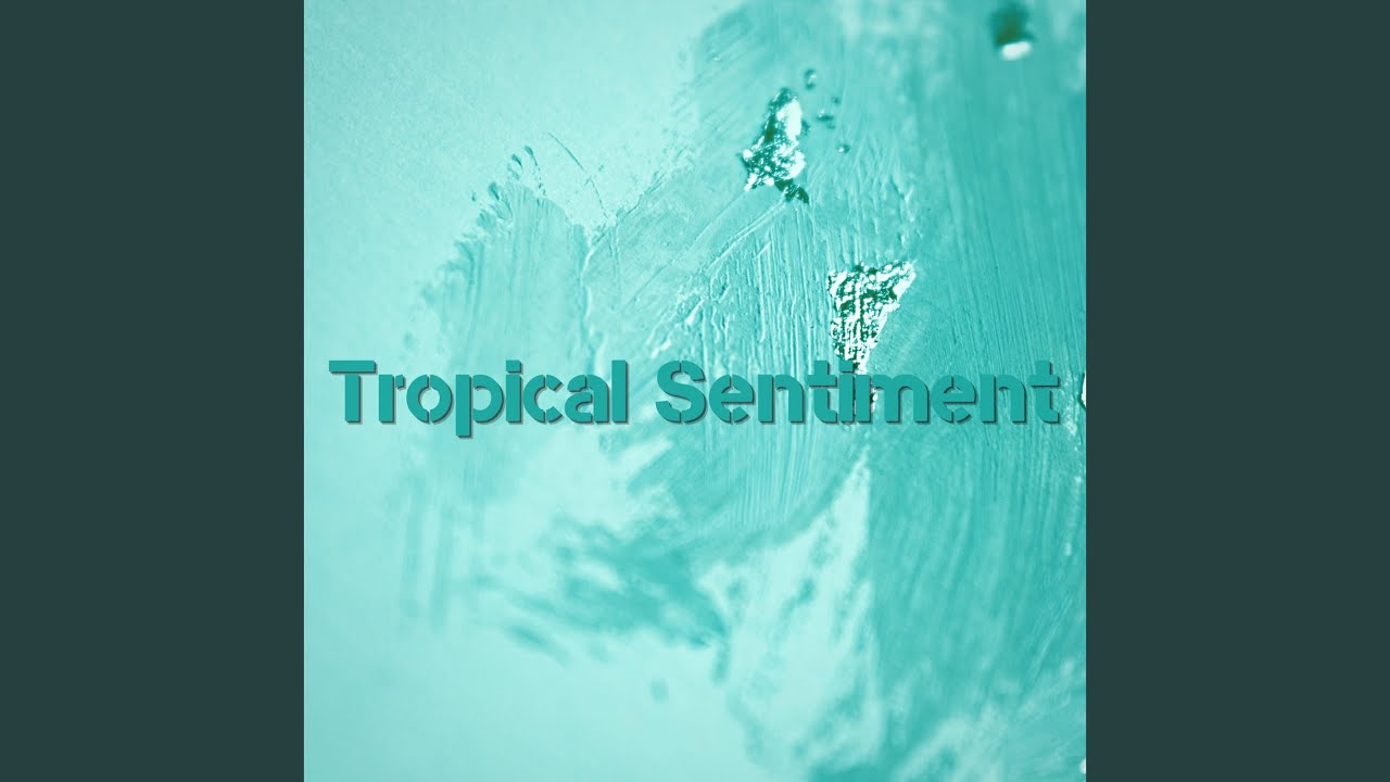 Tropical Mood