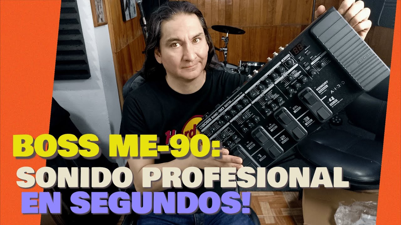 BOSS ME-90... EL PROCESADOR MAS POPULAR AHORA ACTUALIZADO Y MAS POTENTE!