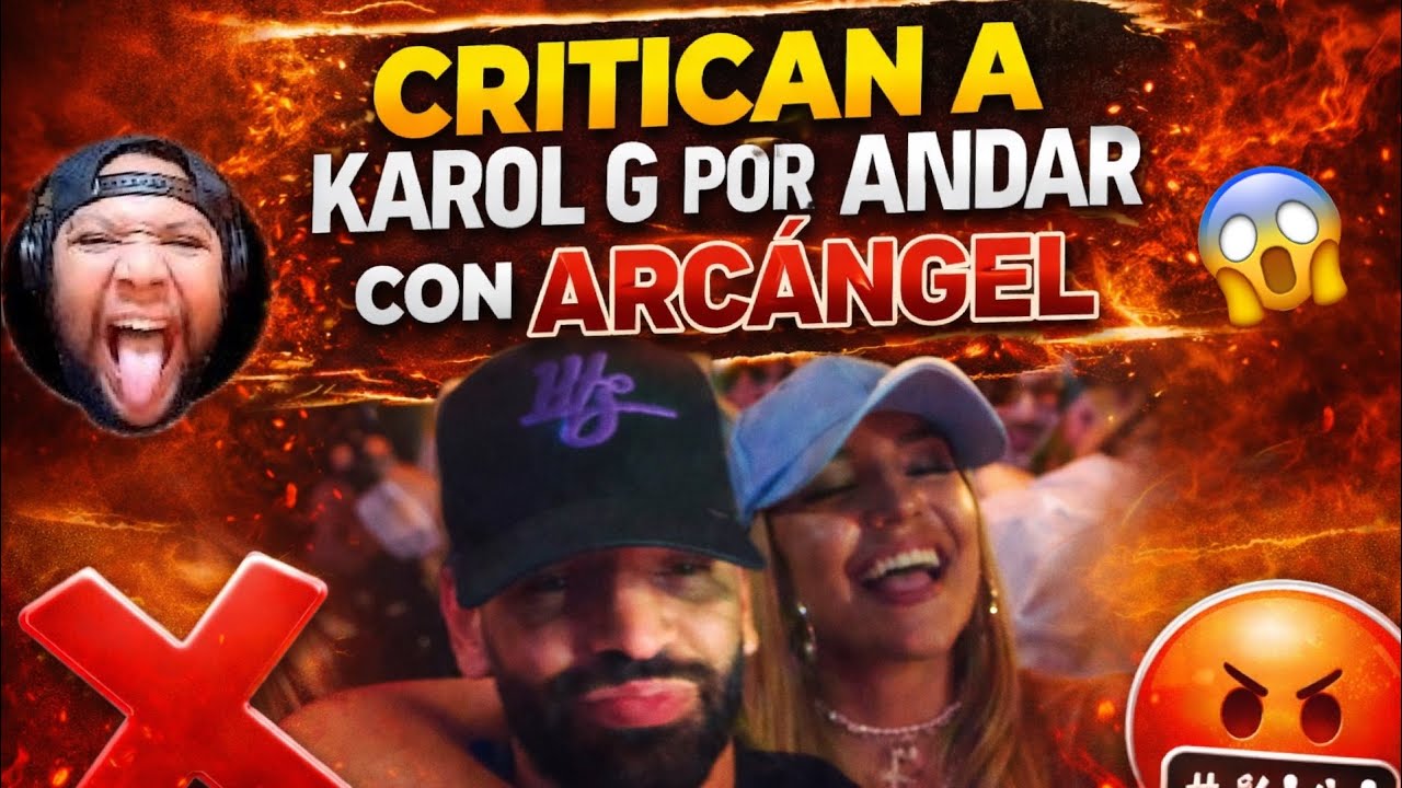 SE COMEN A KAROL G POR AND4R DESACATAD4 CON ARCÁNGEL 😡
