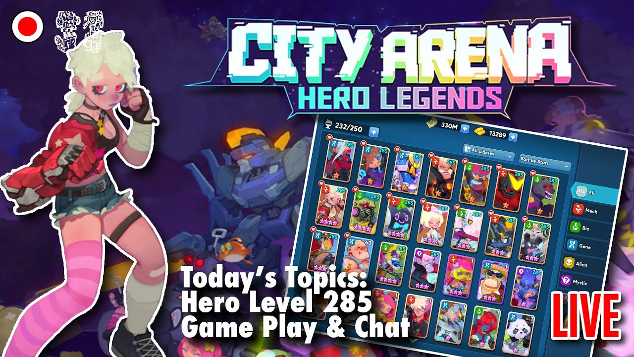 City Arena - LIVE - Hero Level 285, Game Play & Chat
