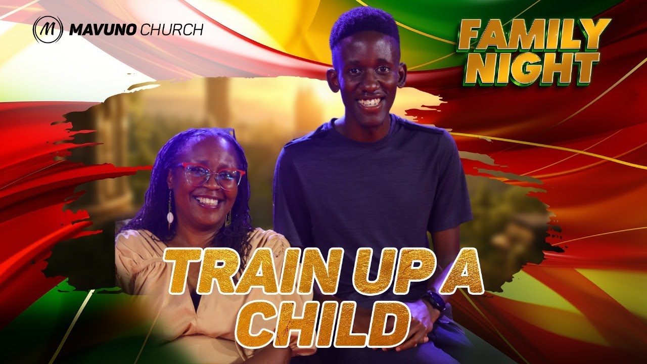 TRAIN UP A CHILD - FAMILY NIGHT EPISODE 161
