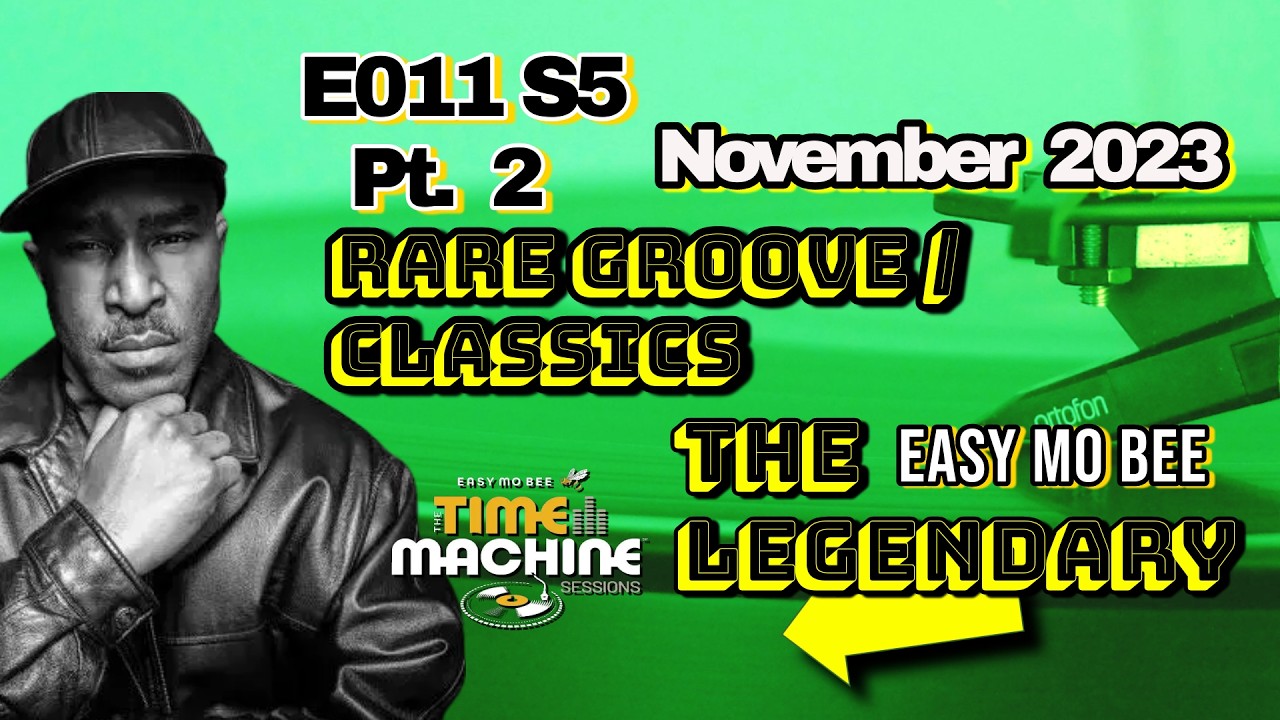 Rare Groove/Classics | The Time Machine Sessions E011 S5  Pt  2 | Vinyl Mix