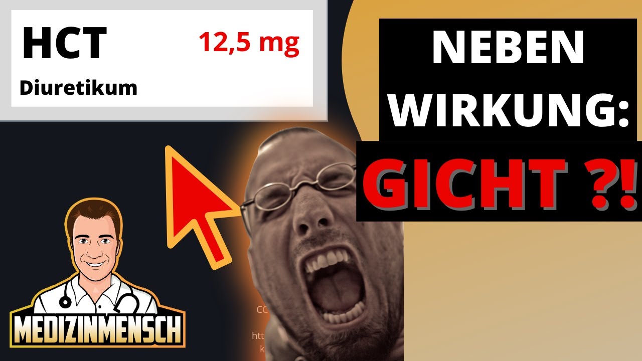 Zu Hohe Harns&auml;ure durch Medikamente? (Arzt erkl&auml;rt Nebenwirkung von HCT)