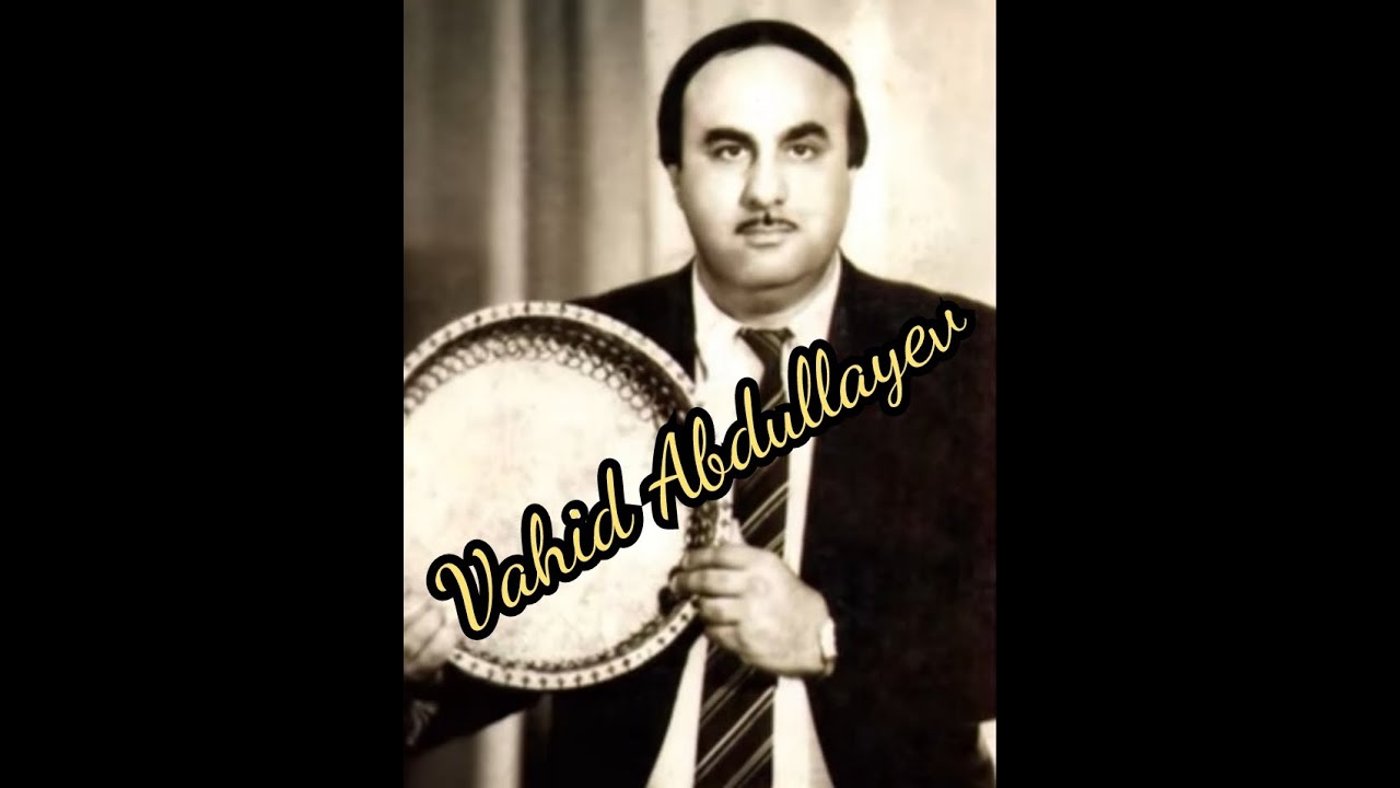 Vahid Abdullayev - Zabul Segah Mugamı 1