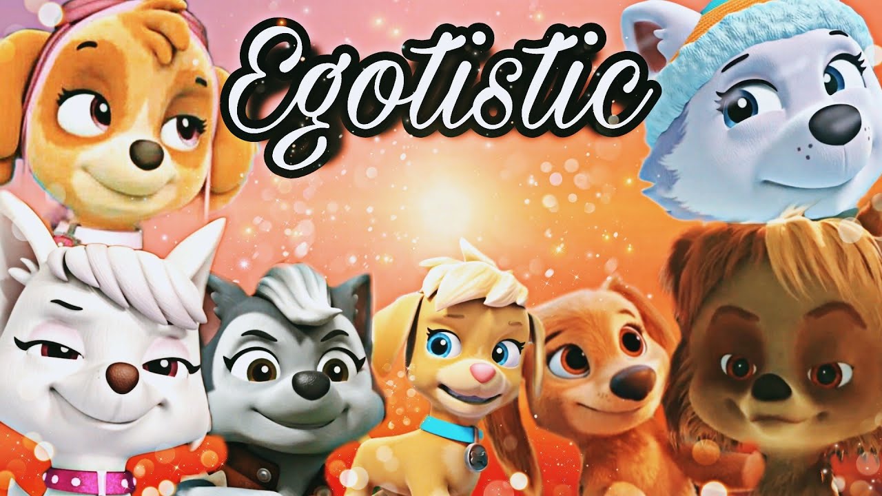Egotistic - Girl Pups [Amv]
