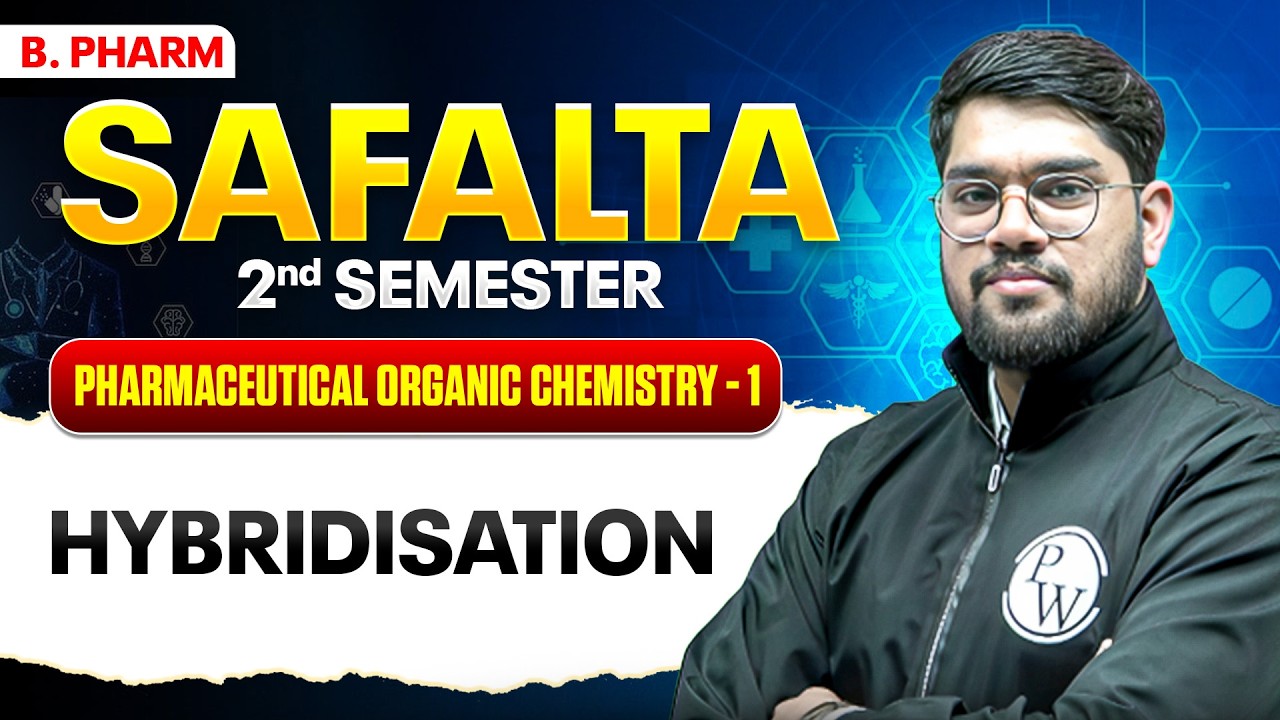 Pharmaceutical Organic Chemistry - 1 | Hybridisation | B Pharm 2nd Sem | B Pharm