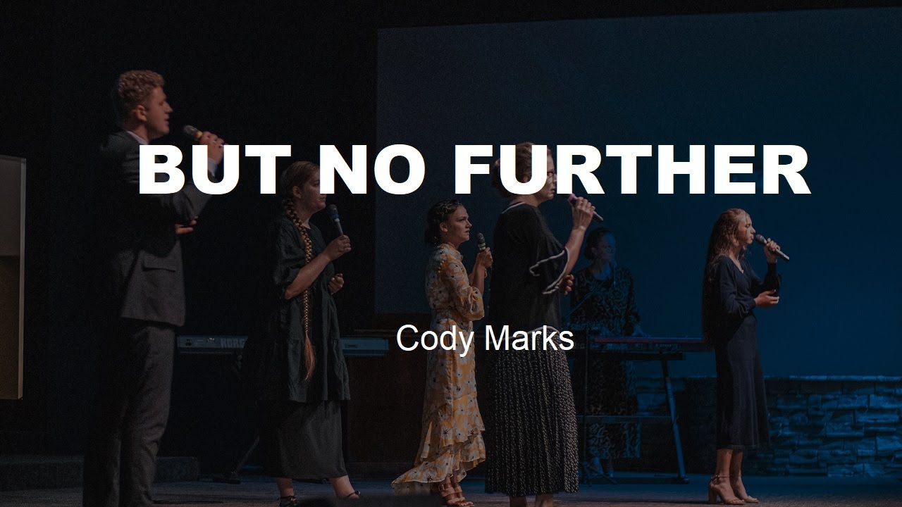 But No Further - Cody Marks