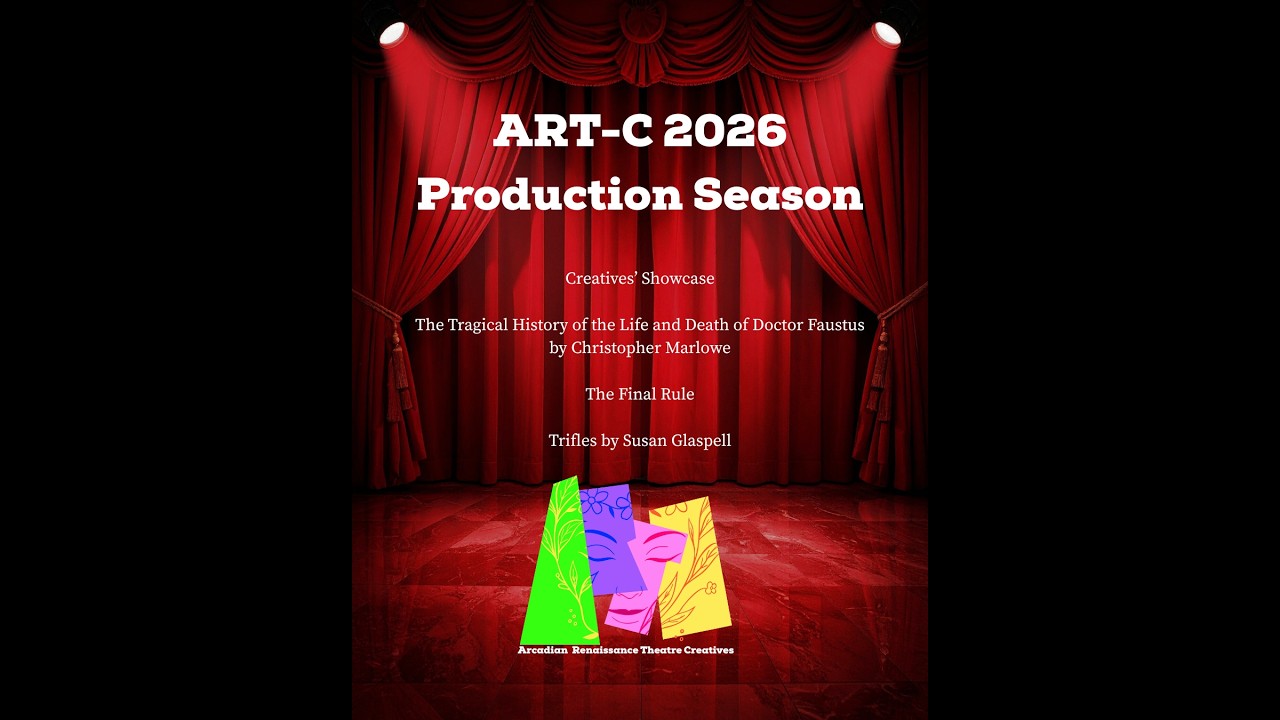 Arcadian Renaissance Theatre Creatives 2026 Production Season Announcement!