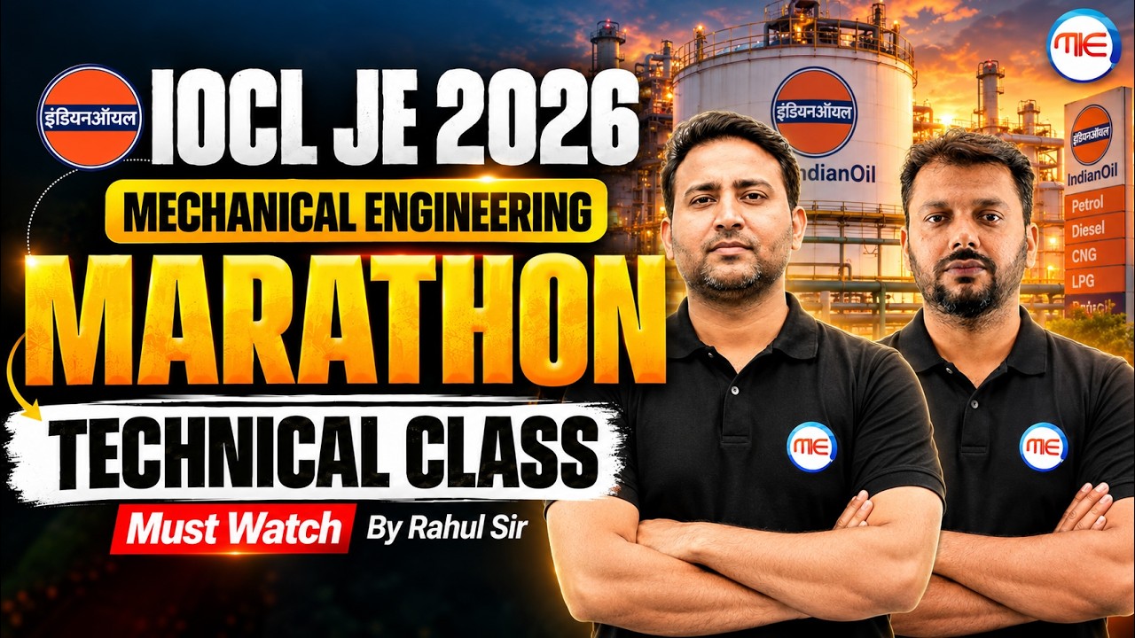 IOCL JE 2026 🚨 | Mechanical Engineering MEGA MARATHON | Must Watch Technical Class | by MIE Team