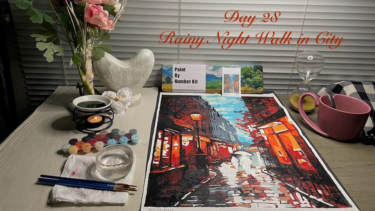 Day 28 - Rainy Night Walk in City - Valentine's Day Paint by Number Series - Handicraft