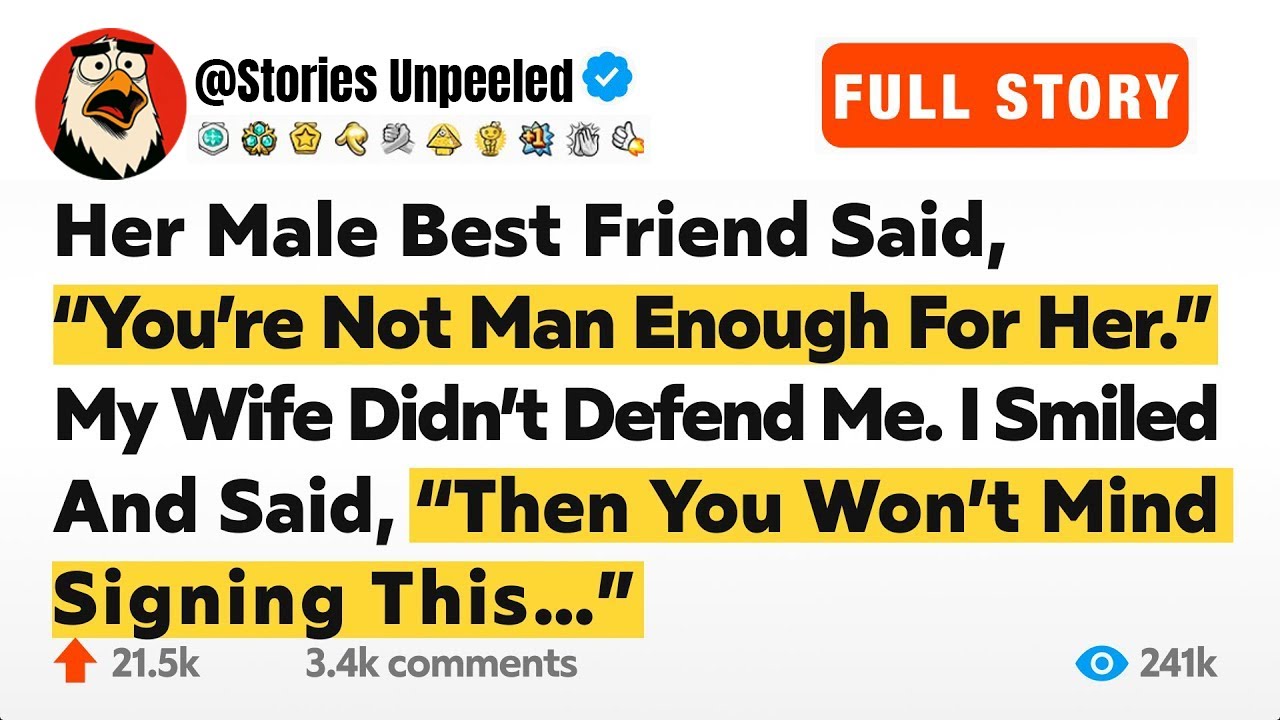 Her Male Best Friend Said, “You’re Not Man Enough For Her.” My Wife Didn’t Defend Me. I Smiled And…