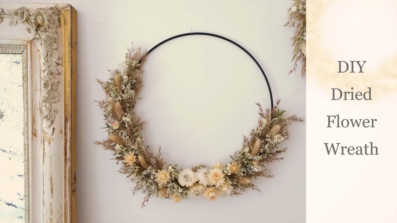 DIY Dried Flower Wreath