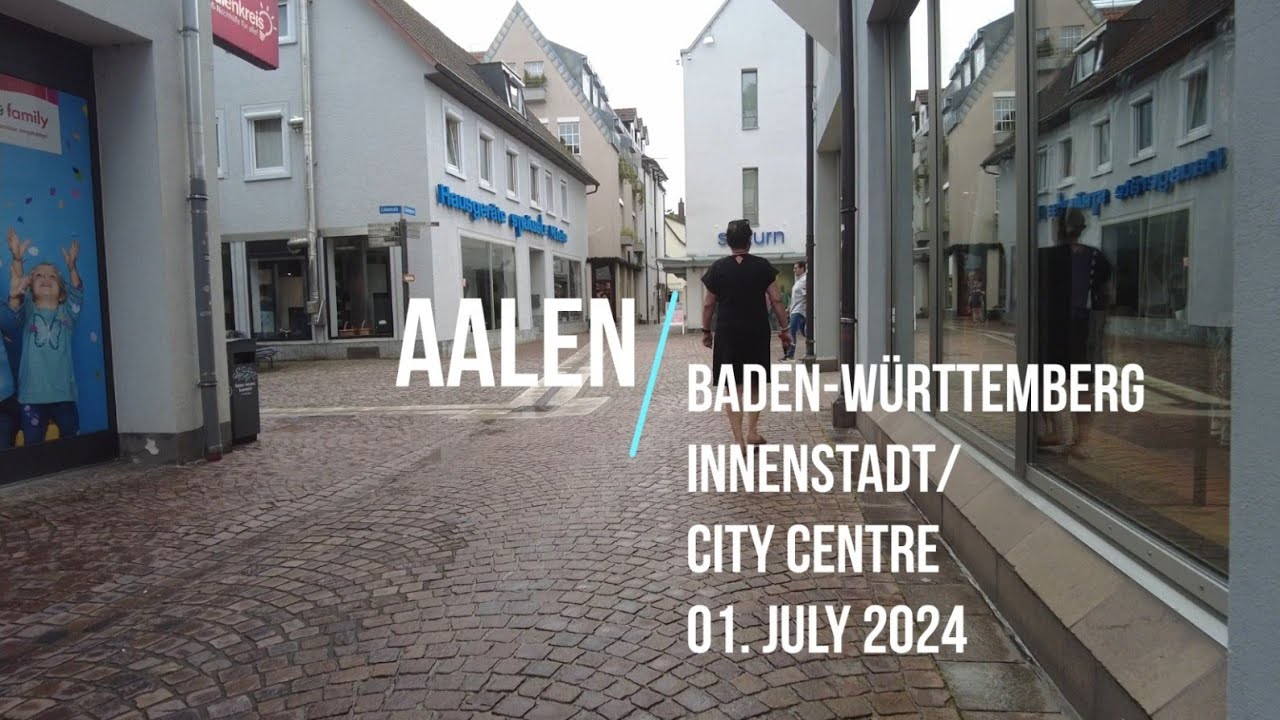 Aalen | Germany 🇩🇪 | Baden-Württemberg - July 2024 [Innenstadt / City Centre]