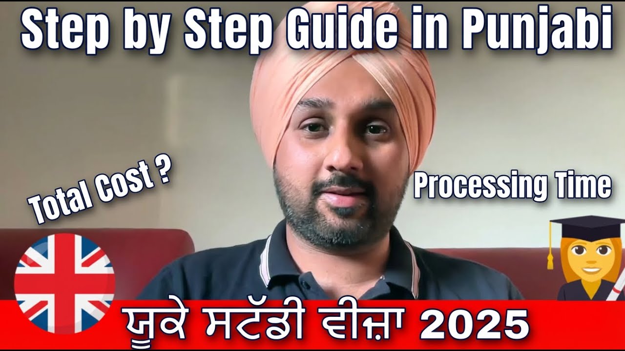 UK Student Visa 2025 ਮਿੰਟਾਂ ਵਿੱਚ ਸਮਝੋ | Full Details in Punjabi