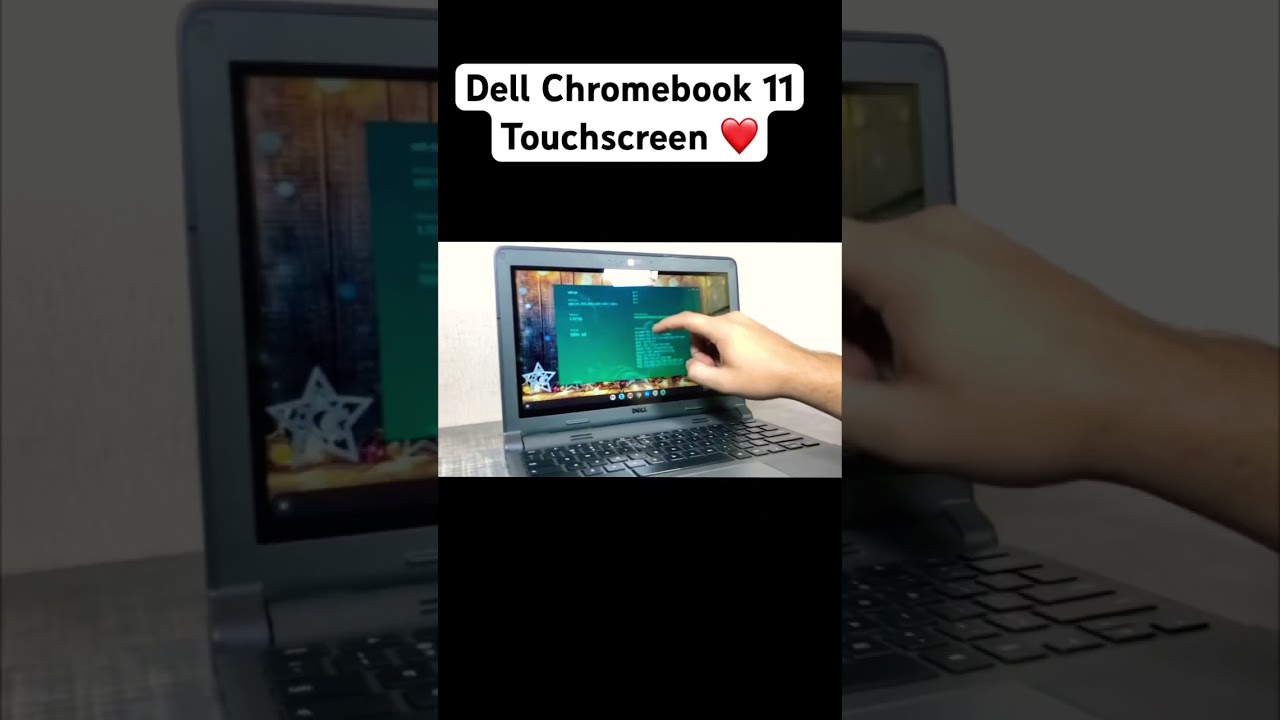 Dell Chromebook 11 Touchscreen ❤️ 