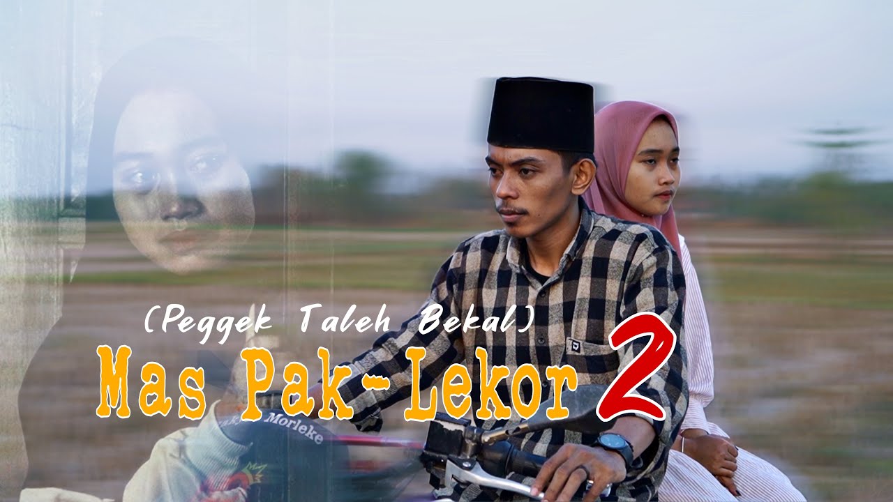 MAS 24 (Episode 2) - Peggek Taleh Bekal