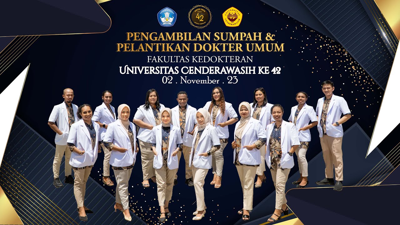 PENGAMBILAN SUMPAH DAN PELANTIKAN DOKTER KE XLII FAKULTAS KEDOKTERAN UNIVERSITAS CENDERAWASIH