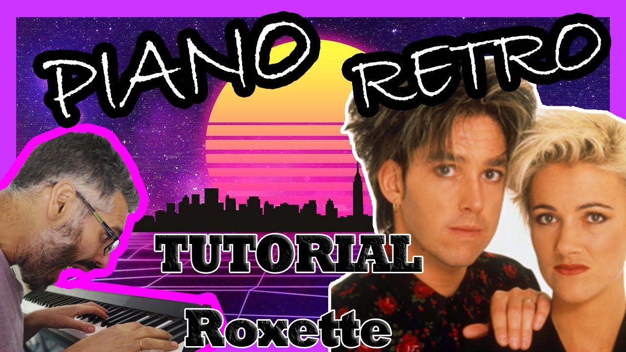 Cómo tocar ❤️ Listen To Your Heart de ROXETTE❤️Completo en PIANO🎹 RETRO Tutorial y PARTITURA