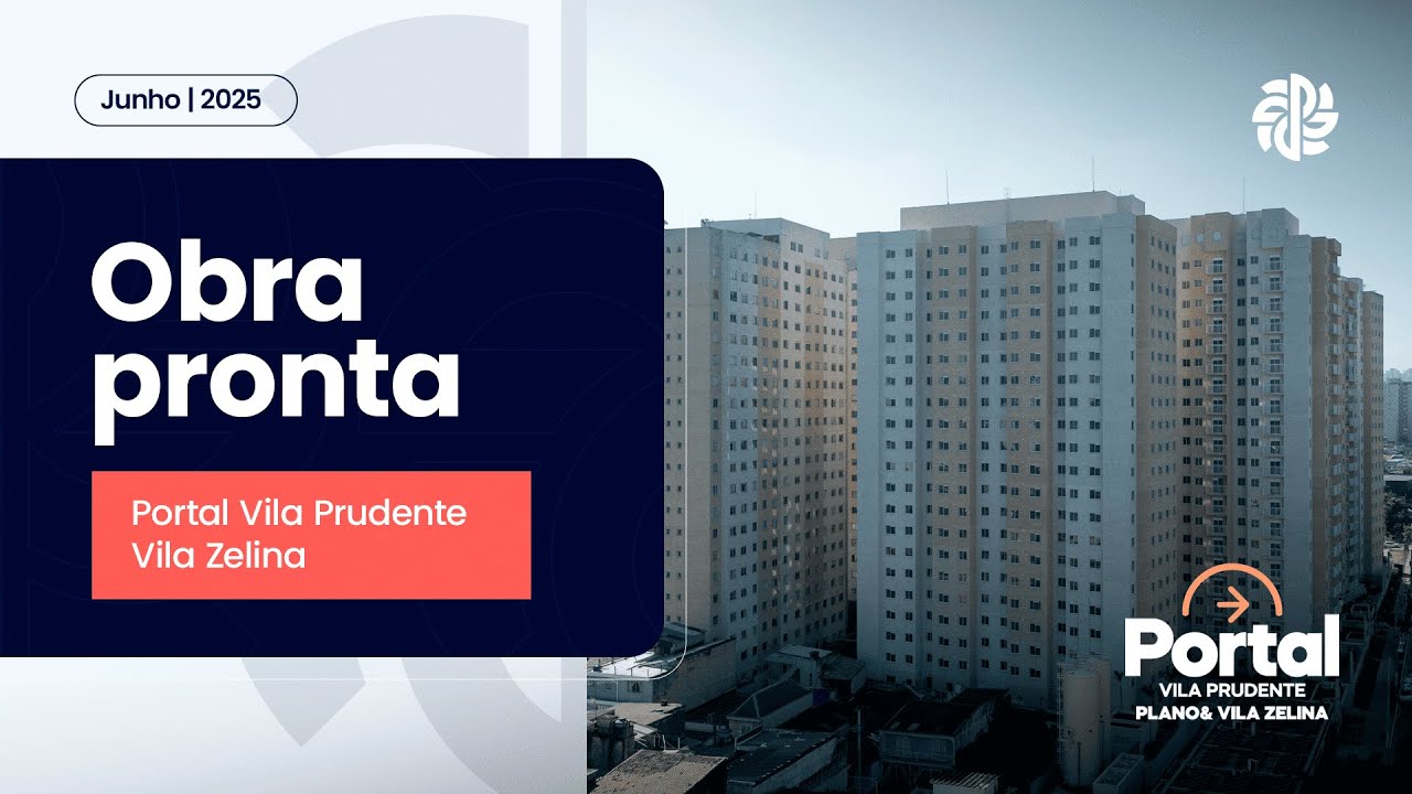 Plano&Plano | Obra Pronta - Portal Vila Prudente - VILA ZELINA