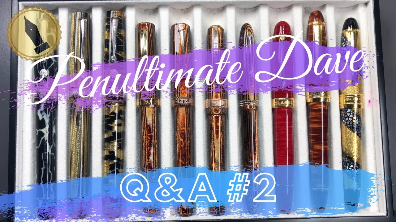 Q&A #2 - Penultimate Dave