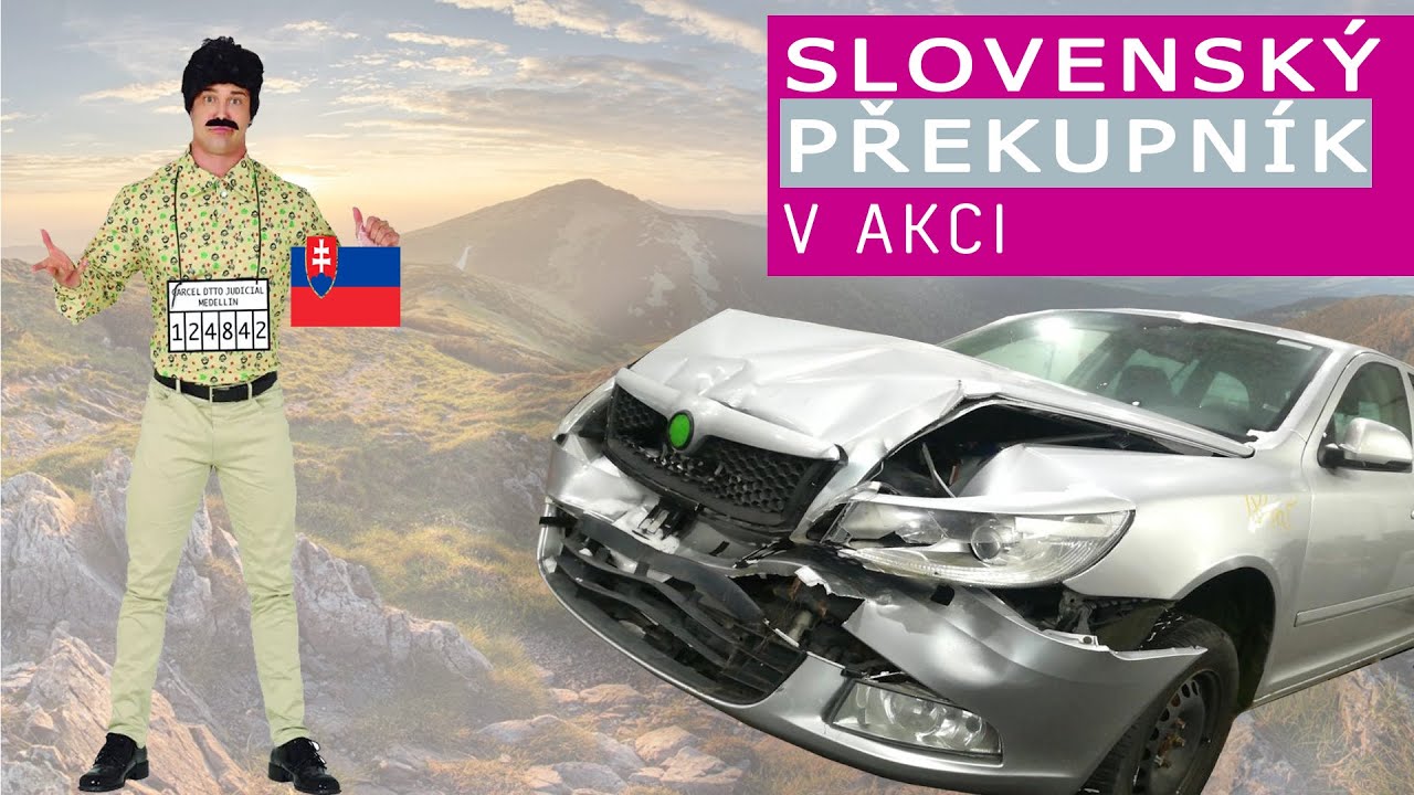 SLOVENSKÝ PŘEKUPNÍK ŠROTŮ - aneb první dojem klame