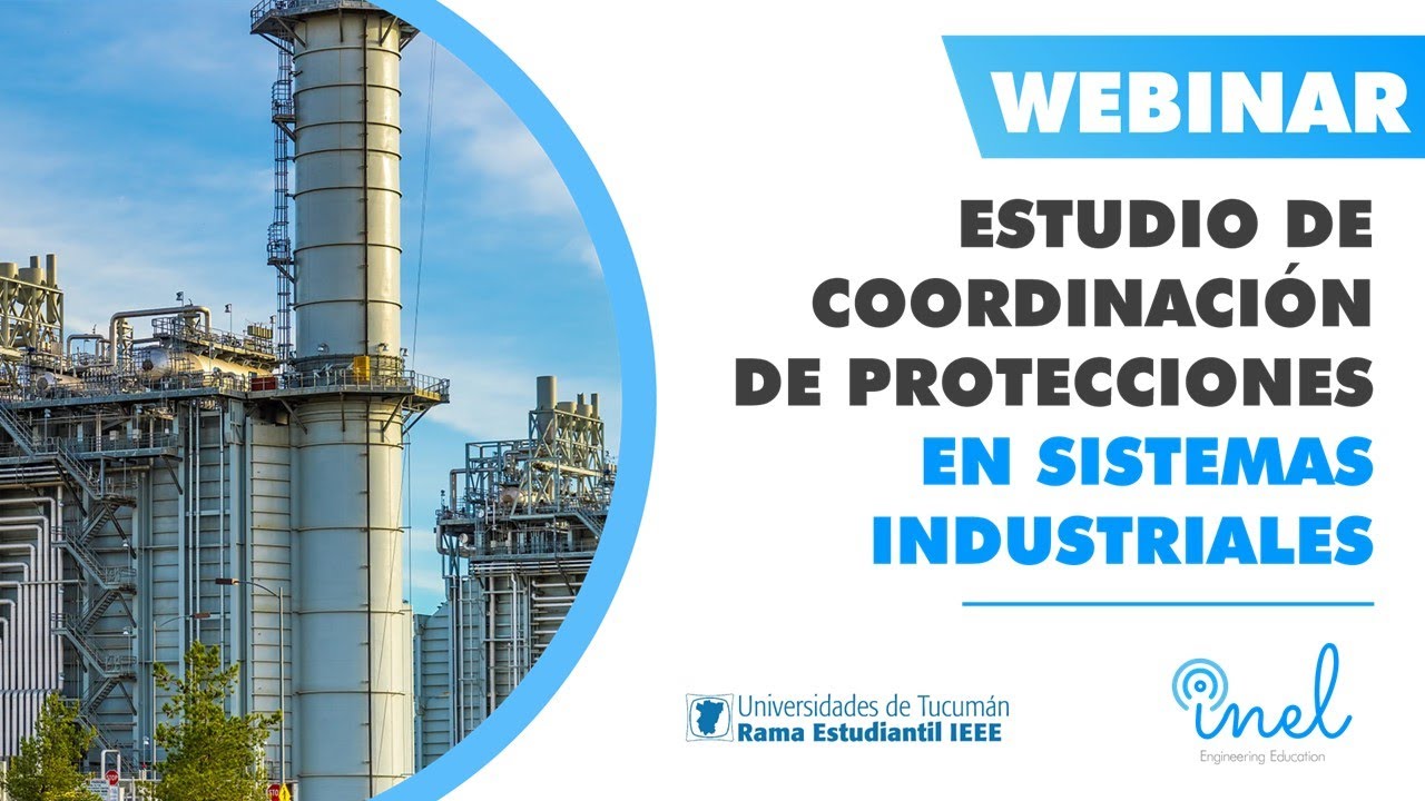 Estudio de Coordinación de Protecciones en Sistemas Industriales