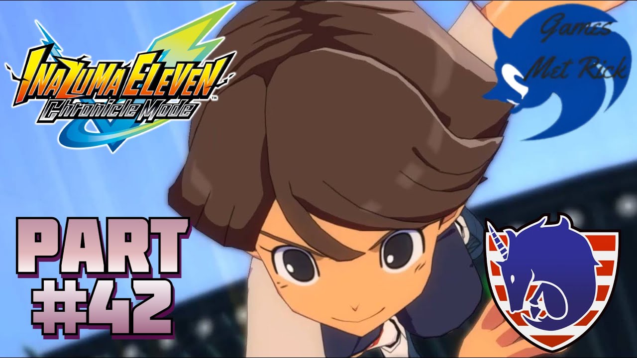 Inazuma eleven victory road Chronicle mode (Part 42 The fall of the phoenix!)
