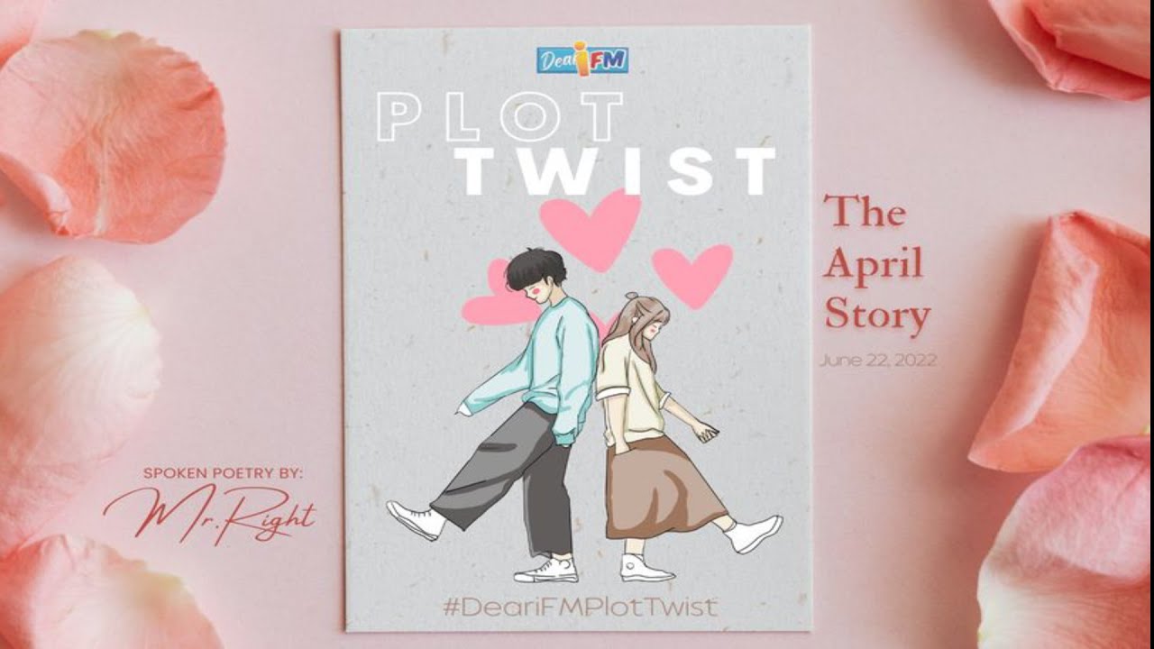 Dear iFM | PLOT TWIST - The April Story