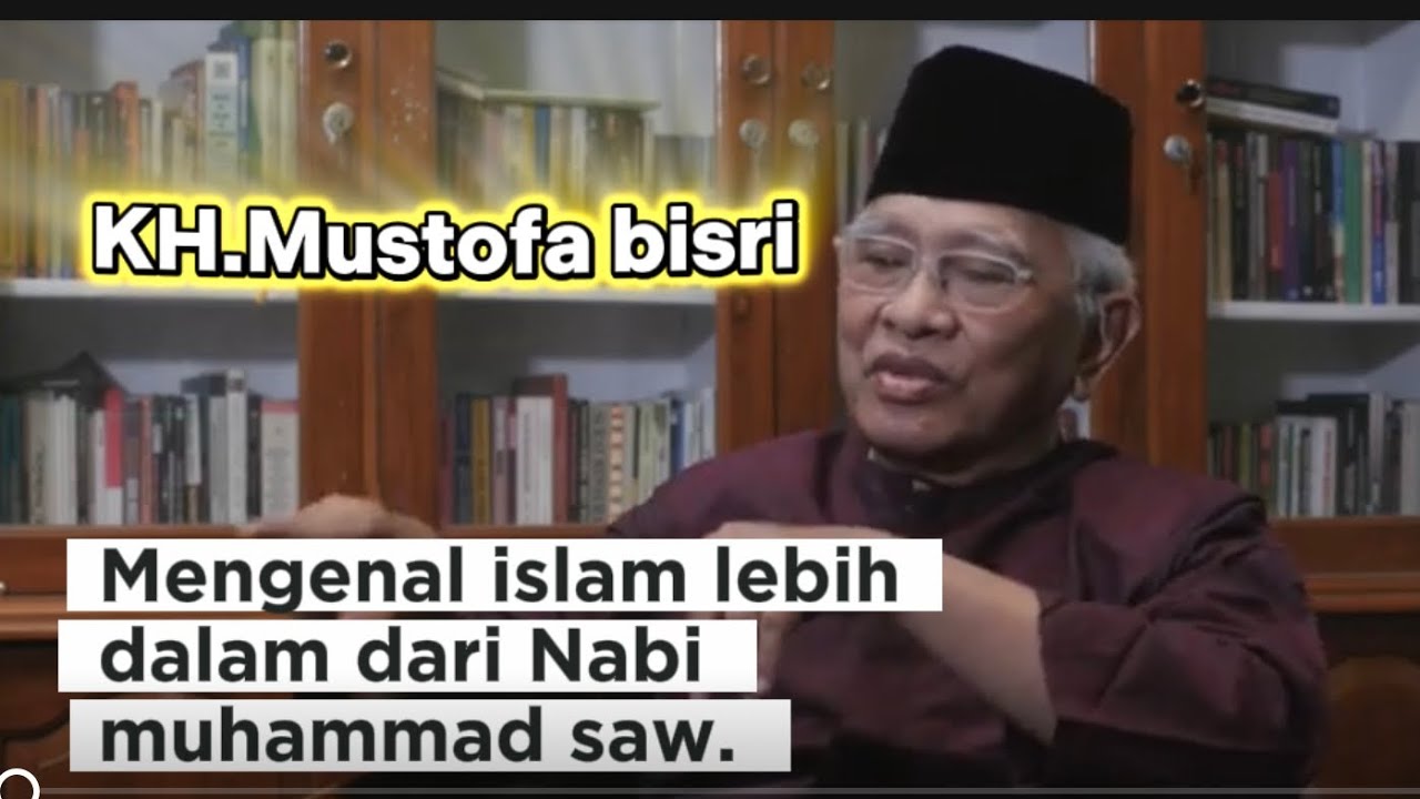 #khmustofabisri #gusmus dan #gusyahya (#ketumpbnu ) mengenal #islam lebih dalam
