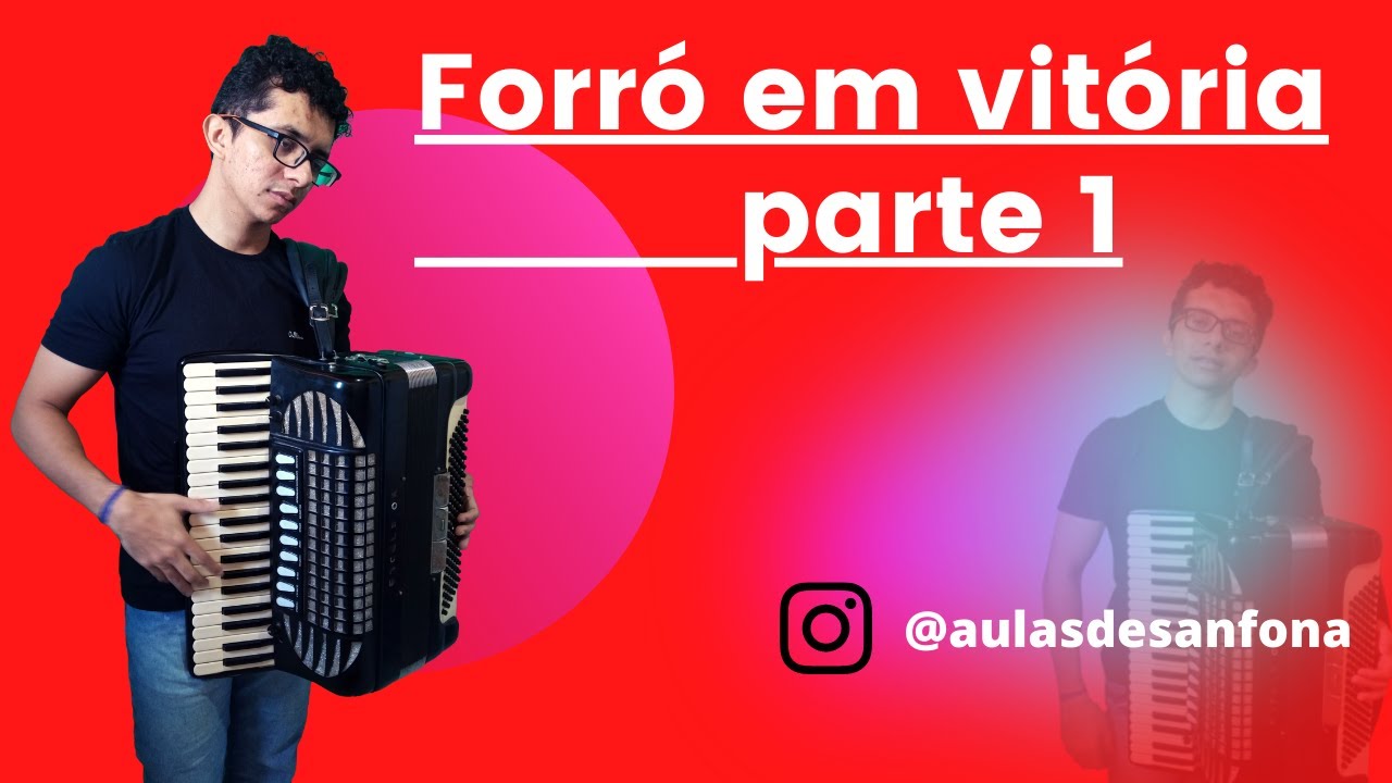 Tutorial Forró em vitória  Parte 1_Mestrinho