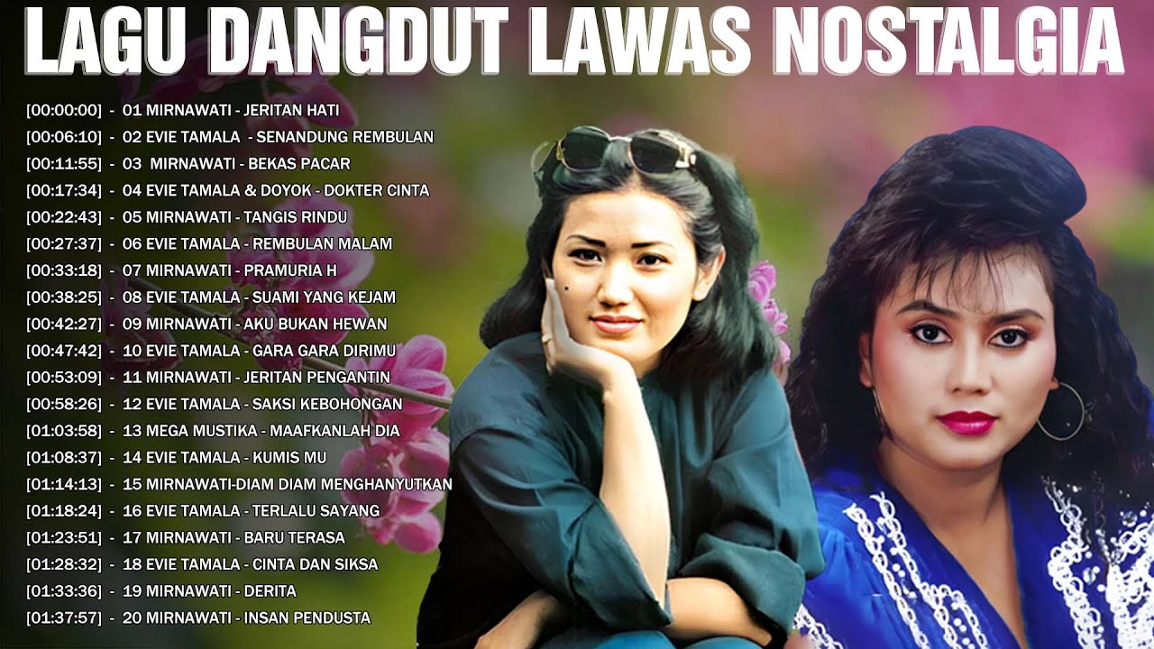 Lagu Dangdut Lawas Nostalgia 80an - 90an Terpopuler 🔮 Evie Tamala, Mirnawati