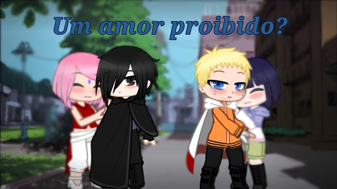 Mini série (3/?) ||𝒰𝑚 𝑎𝑚𝑜𝑟 𝑝𝑟𝑜𝑖𝑏𝑖𝑑𝑜?|| SasuNaru - Yaoi