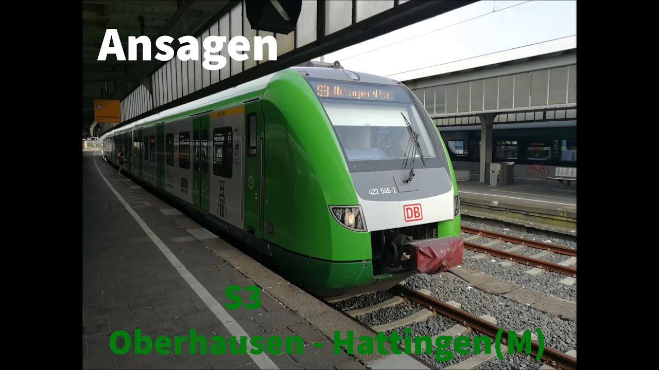 [S-Bahn Rhein-Ruhr] Ansagen S3 Oberhausen Hbf - Hattingen Mitte
