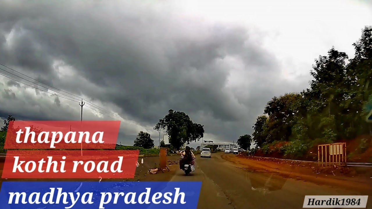Thapana road || kothi road || madhya pradesh moonson road trip  || kothi to thapana road 