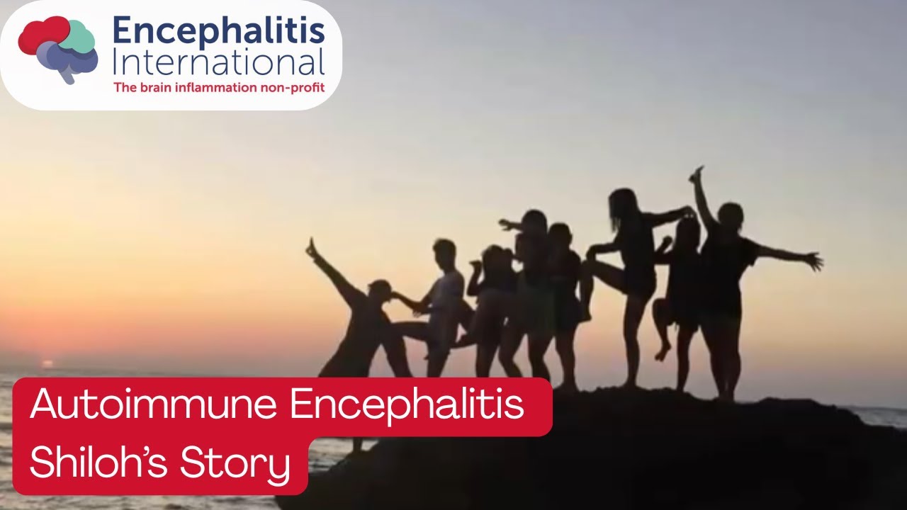 Autoimmune Encephalitis - Shiloh's Story