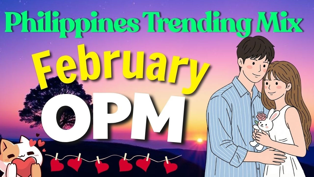 February OPM Playlist 2026 🎧 Best OPM Acoustic Love Songs 2026 | Philippines Trending Mix